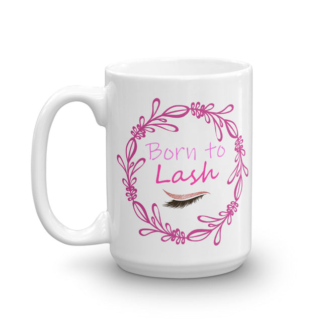 Born to Lash Coffee Mug